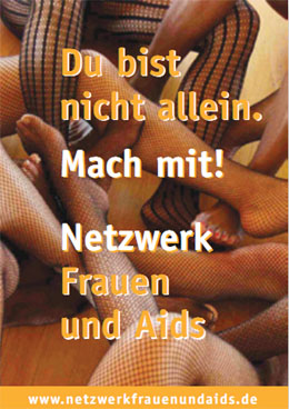 Frauen und Aids: Engagement seit 20 Jahren: das Netzwerk Frauen und Aids feiert Geburtstag